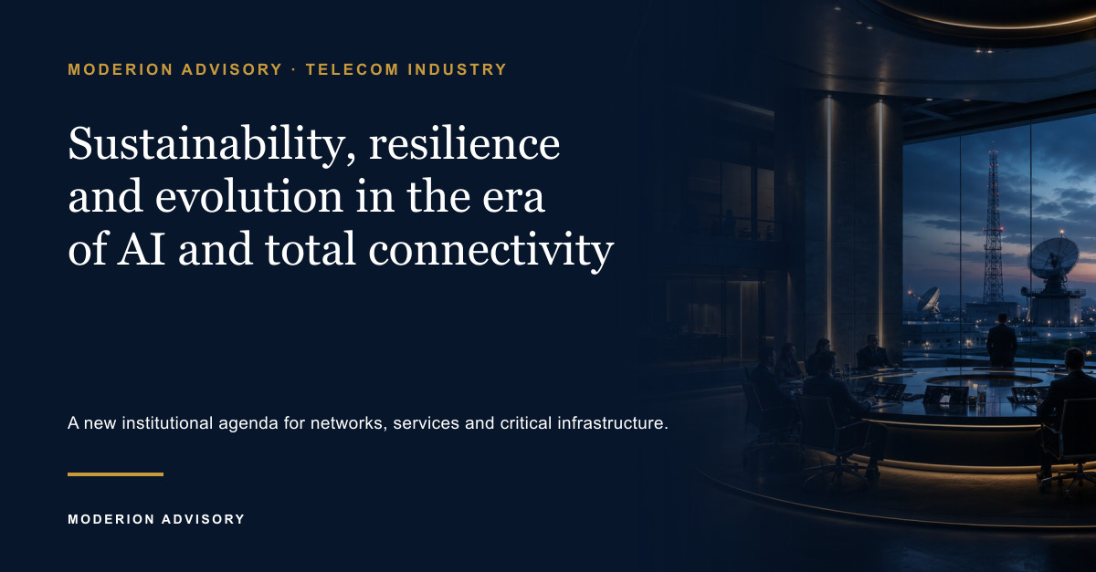 Moderion Advisory perspective on telecom sustainability, resilience, AI and total connectivity
